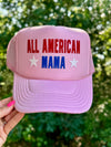 ALL AMERICAN MAMA  Trucker Hat